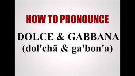 dolce gabbana pronunciation